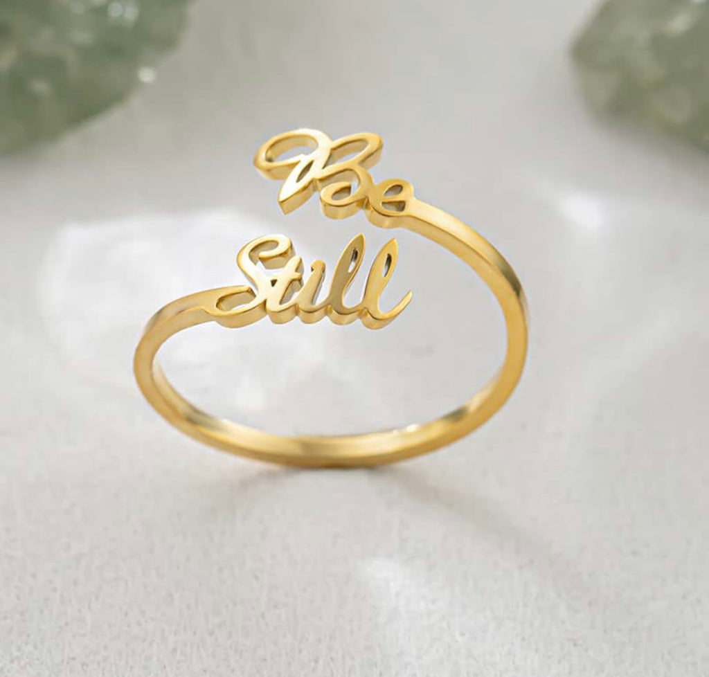Be Still” luxury ring (one size)